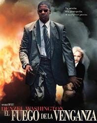 pelicula El Fuego De La Venganza [Man on Fire]